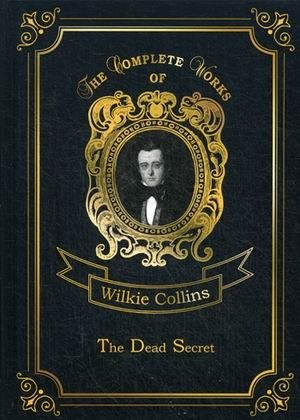 The Dead Secret. Volume 2