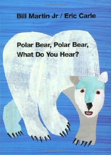 Polar Bear, Polar Bear, What Do You Hear? Board book | Polar Bear, Polar Bear, What Do You Hear? Board Book