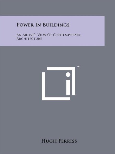 Power in Buildings: An Artist's View of Contemporary Architecture | Power in Buildings: An Artist's View of Contemporary Architecture