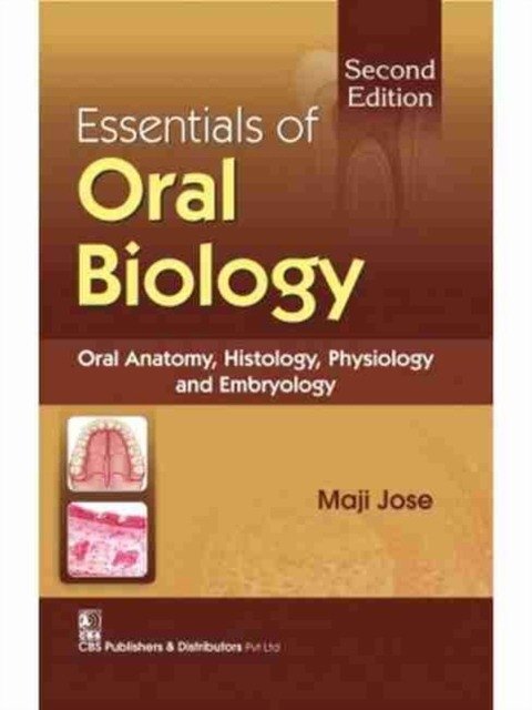 Essentials of Oral Biology, 2e (PB) | Essentials of Oral Biology, 2nd Edition (Paperback)