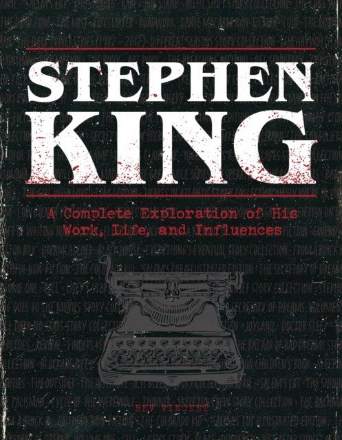Стивен Кинг: абсолютное руководство | Stephen King: The Ultimate Companion