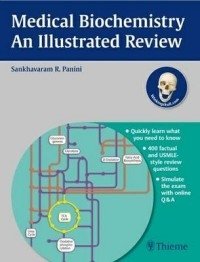 Medical Biochemistry. An Illustrated Review | Medical Biochemistry: An Illustrated Review