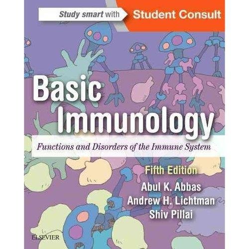 Basic Immunology, Functions and Disorders of the Immune System | Basic Immunology: Functions and Disorders of the Immune System