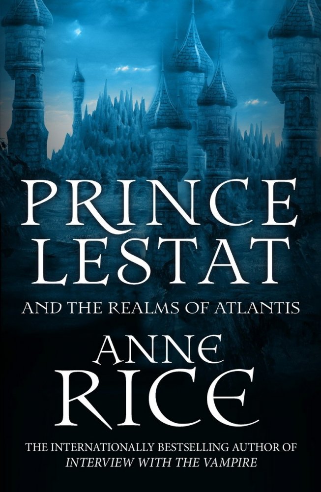 Принц Лестат и Царства Атлантиды | Prince Lestat and the Realms of Atlantis