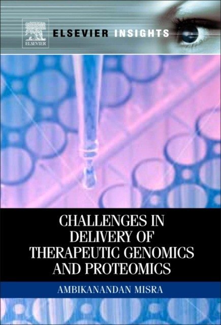 Challenges in Delivery of Therapeutic Genomics and Proteomics | Challenges in Delivery of Therapeutic Genomics and Proteomics