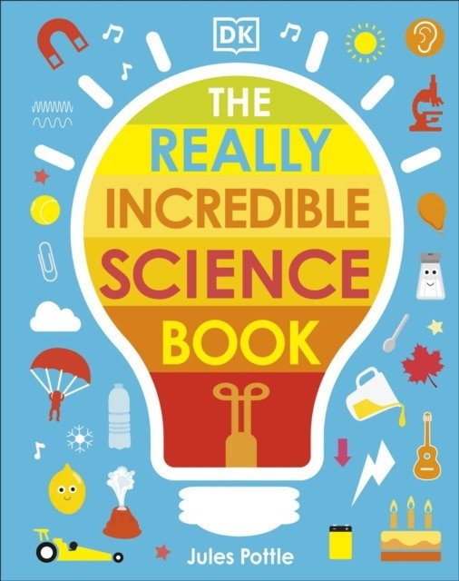 Действительно невероятная научная книга. Книга в картоне | The Really Incredible Science Book. Board book
