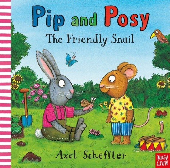 Pip and Posy. The Friendly Snail | Pip and Posy: The Friendly Snail