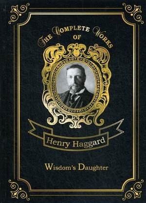 Wisdom’s Daughter. Volume 43