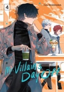 Мистер Злодей отдыхает 04 | Mr. Villain's Day Off 04