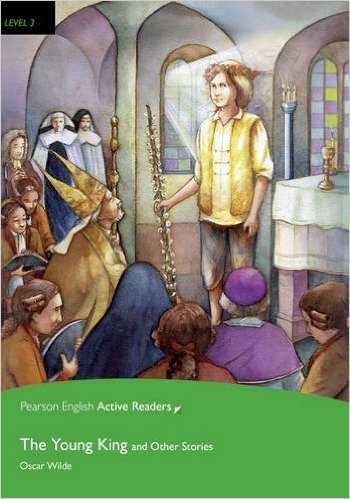 Level 3: The Young King and Other. Stories Book (+ CD-ROM) | Level 3: The Young King and Other Stories