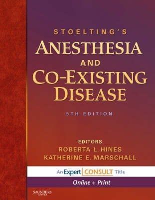 Stoelting's Anesthesia and Coexisting Disease | Stoelting's Anesthesia and Coexisting Disease