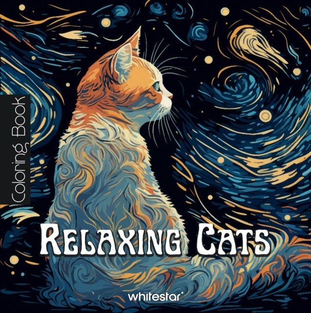 Расслабляющие кошки: Книжка-раскраска | Relaxing Cats: Coloring Book