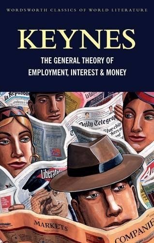 Общая теория занятости, процента и денег | The General Theory of Employment, Interest and Money