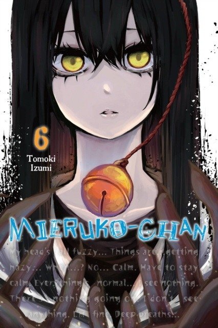 Mieruko-chan, vol. 6 | Mieruko-chan, Vol. 6