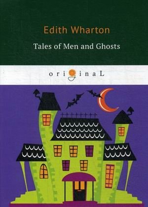 Tales of Men and Ghosts | Tales of Men and Ghosts