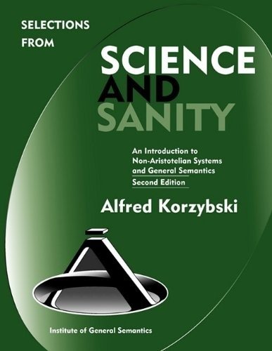 Selections from Science and Sanity, Second Edition | Selections from Science and Sanity, Second Edition