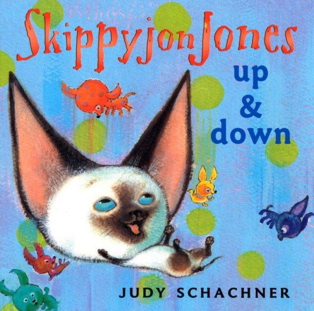 Skippyjon Jones: Up and Down | Skippyjon Jones: Up and Down