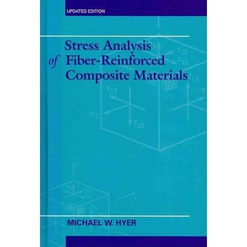 Stress Analysis of Fiber-Reinforced Composite Materials | Stress Analysis of Fiber-Reinforced Composite Materials