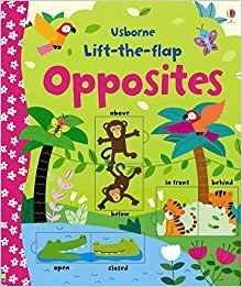 Lift-the-Flap Opposites. Board book | Lift-the-Flap Opposites