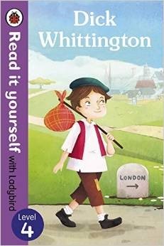 Read It Yourself with Ladybird Dick Whittington | Read It Yourself with Ladybird: Dick Whittington