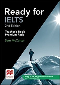 Ready for IELTS. Teacher's Book Premium Pack | Ready for IELTS: Teacher's Book Premium Pack