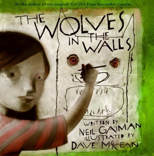 The Wolves in the Walls | The Wolves in the Walls