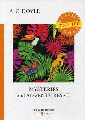 Мистерии и приключения. Часть 2 | Mysteries and Adventures. Part 2