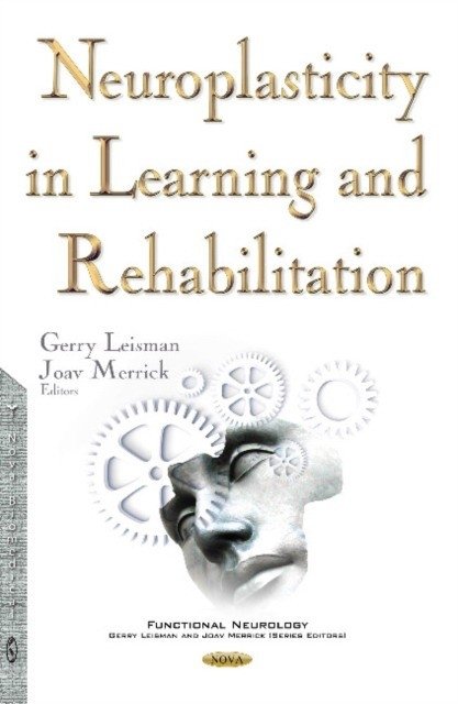 Нейропластичность в обучении и реабилитации | Neuroplasticity in Learning & Rehabilitation