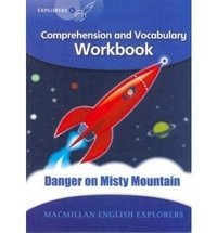 Explorers Level 6: Danger on Misty Mountain: Comprehension and Vocabulary Workbook | Explorers Level 6: Danger on Misty Mountain: Comprehension and Vocabulary Workbook