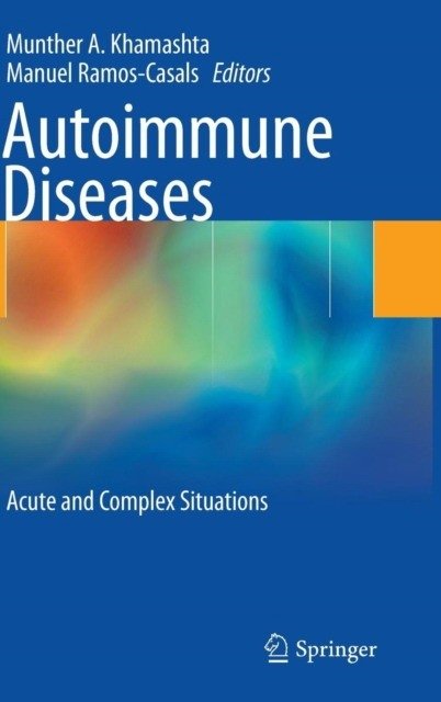 Autoimmune diseases acute and complex situations | Autoimmune Diseases: Acute and Complex Situations
