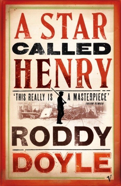 A Star Called Henry | A Star Called Henry