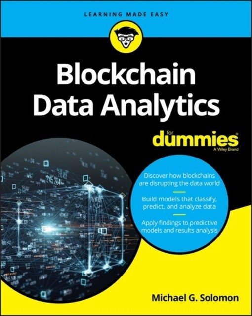 Blockchain Data Analytics For Dummies | Blockchain Data Analytics For Dummies