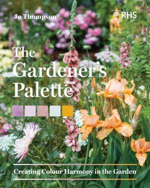 Палитра садовода: Создание цветовой гармонии в саду | The Gardener's Palette: Creating Colour Harmony in the Garden