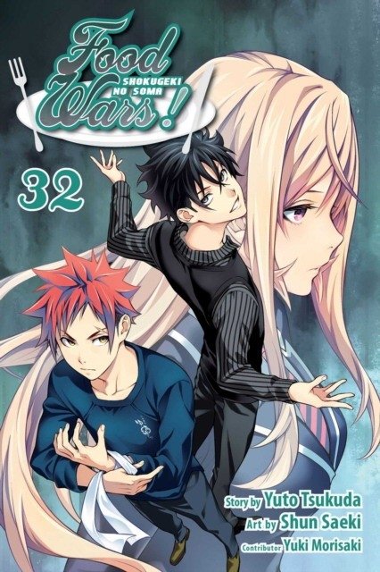 Food Wars!: Shokugeki No Soma, Vol. 32 | Food Wars!: Shokugeki No Soma, Vol. 32