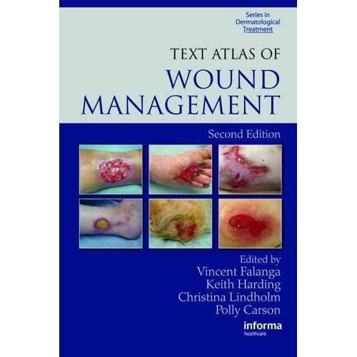 Text Atlas of Wound Management 2E | Text Atlas of Wound Management 2E