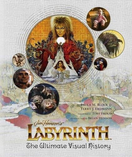 Лабиринт: Полная визуальная история | Labyrinth: The Ultimate Visual History