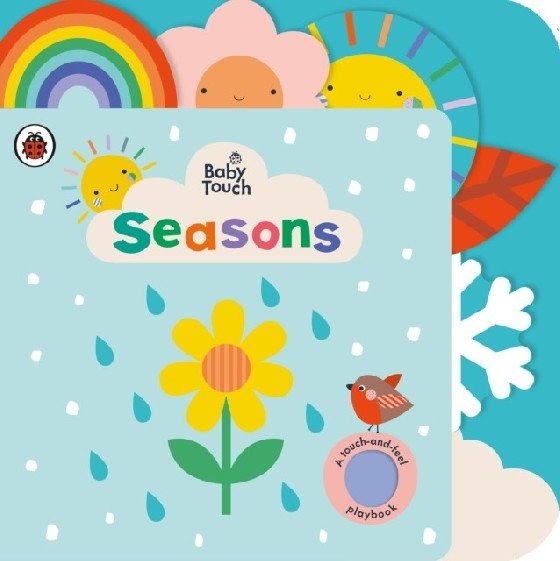Seasons. Board book | Seasons: A Baby Touch Board Book