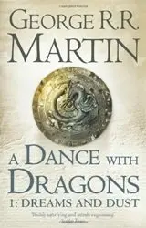 A Dance With Dragons 1: Dreams And Dust фото книги