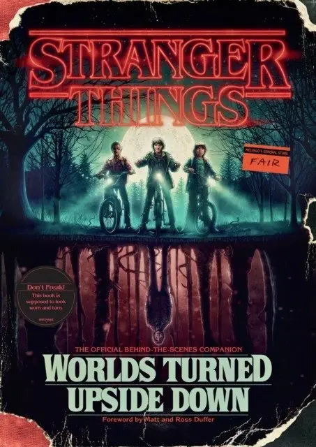 Stranger Things: Worlds Turned Upside Down: The Official Behind-The-Scenes Companion фото книги