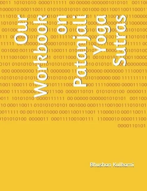 Our Workbook on Patanjali Yoga Sutras фото книги