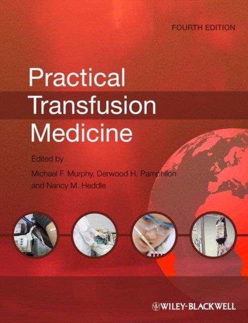 Practical Transfusion Medicine, 4th Edition фото книги