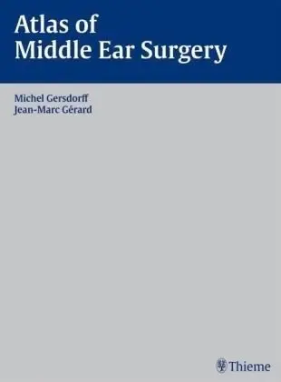 Atlas of Middle Ear Surgery фото книги