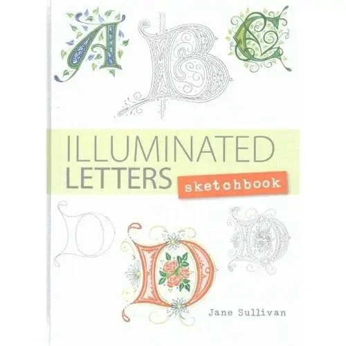 Illuminated Letters Sketchbook (Interactive Journal, Notebook) фото книги