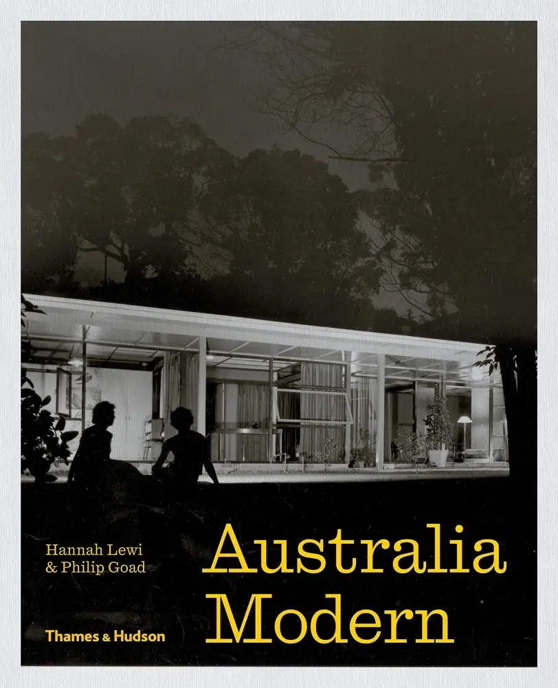 Australia Modern: Architecture, Landscape & Design 1925–1975 фото книги