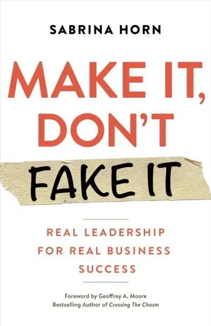 Make It, Don&apos;T Fake It фото книги