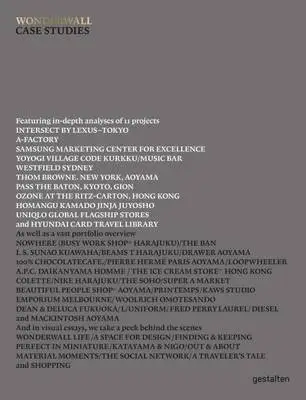 Wonderwall Case Studies. Works by a Global Interior Design Firm фото книги