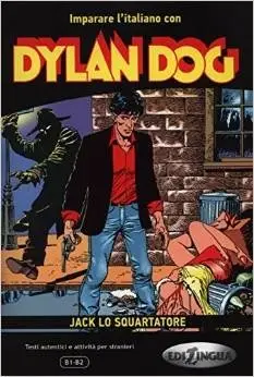 Imparare L'Italiano Con I Fumetti: Dylan Dog - Jack Lo Squartatore фото книги