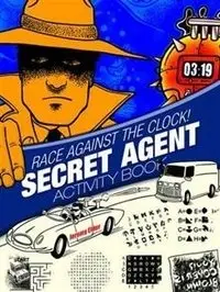 Race Against the Clock! Secret Agent Activity Book фото книги