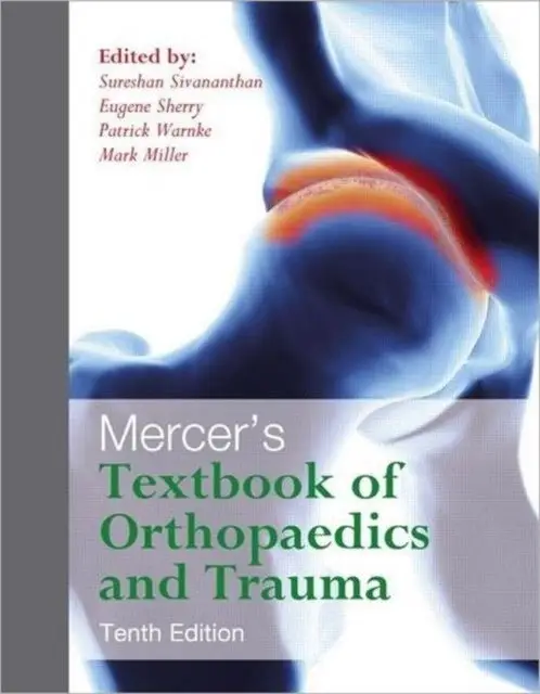 Mercer&apos;s Textbook of Orthopaedics and Trauma Tenth edition фото книги