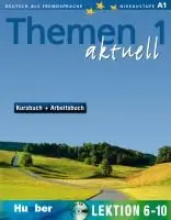 Themen aktuell 1 Kursbuch + Arbeitsbuch Lektion 6-10 (+ Audio CD) фото книги